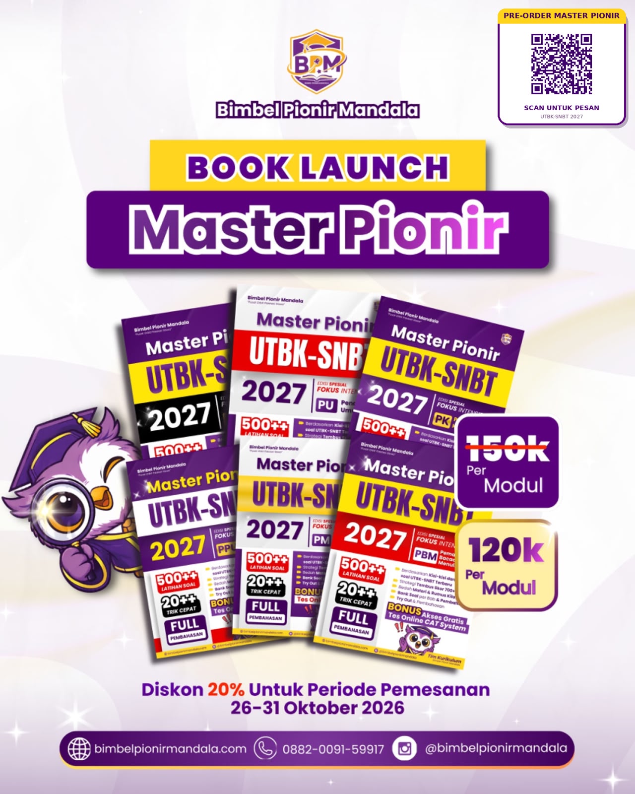 Book Launch Master Pionir UTBK-SNBT 2027. Diskon 20 persen untuk pemesanan 26–31 Oktober 2026. Scan QR pada poster untuk memesan.