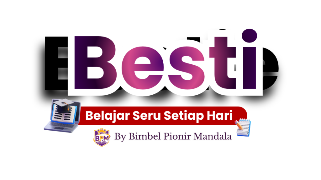 Besti Belajar Seru Setiap Hari