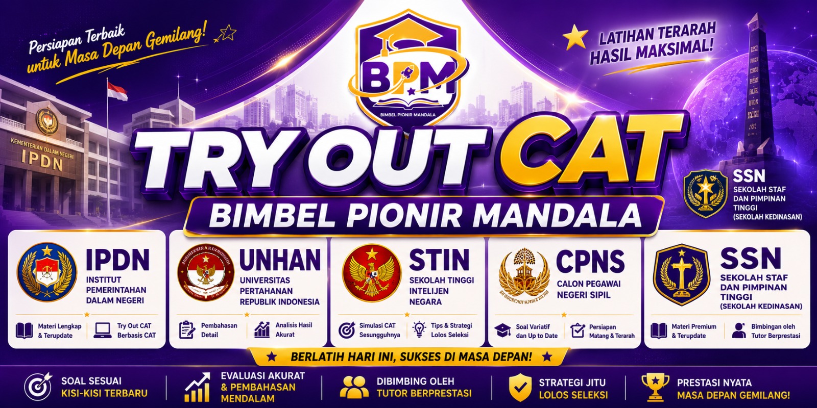 Tryout IPDN UNHAN STIN CPNS SSN