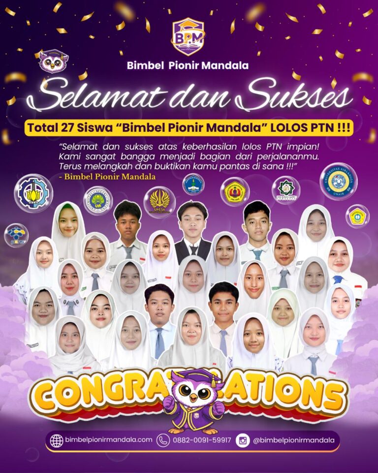 Bimbel Pionir Mandala Catat 27 Siswa Lolos SNBP 2026 ke Berbagai PTN Favorit!!
